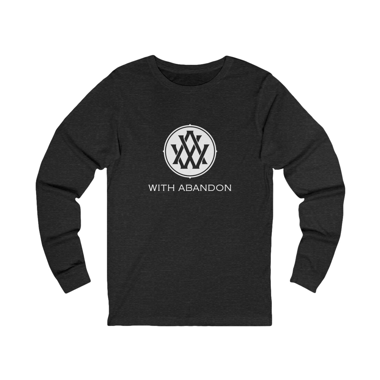 With Abandon - Unisex Jersey Long Sleeve Tee